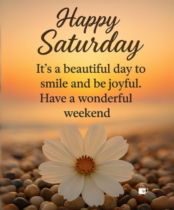 Happy Saturday Quotes