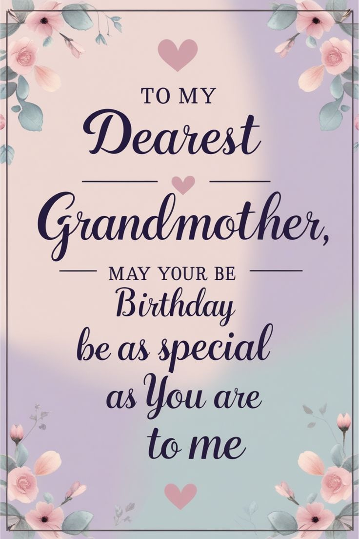 65+ Inspirational Quotes for Your Grandmother’s Birthday